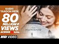 Download Kabhi Yaadon Mein Full Video Song Divya Khosla Kumar Arijit Singh Palak Muchhal Mp3 Song