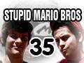 videos de Stupid Mario Brothers - Episode 35
