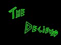 the decieved- silent alarm