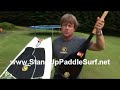 The stand up paddle explained by Todd Bradley Part 2