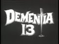Dementia 13 Trailer