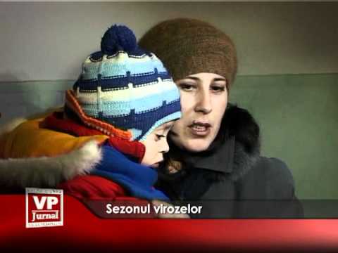 Sezonul virozelor