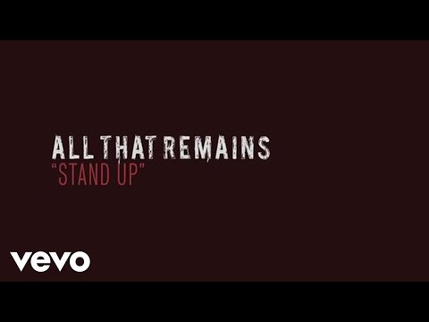 All That Remains - Stand Up (Lyric Video)