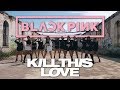 ｢BLACKPINK - 'Kill This Love'｣ Cover by SPIRITS | 