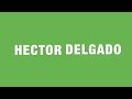 Hector Delgado