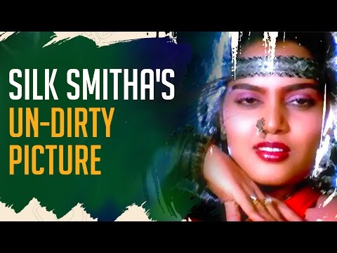 Silk Smitha's UN-Dirty Picture, Silk Smitha