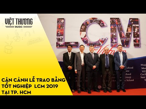Cận cảnh lễ trao bằng tốt nghiệp LCM 2019 tại TP. HCM