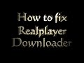 realplayer downloader not working ? this is how to fix it HD