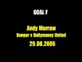 Bangor FC Goal of the Year 2006 Bangor FC Goal of the Year 2006