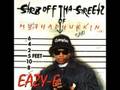 Eazy E - Sippin' On a 40 (remix)