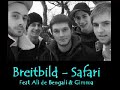 Breitbild ft. Ali de Bengali & Gimma - Safari