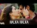Halka Halka - Raees | Shah Rukh Khan & Mahira Khan | Ram Sampath | Sonu Nigam & Shreya Ghoshal Halka Halka - Raees | Shah Rukh Khan & Mahira Khan | Ram Sampath | Sonu Nigam & Shreya Ghoshal