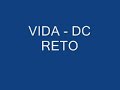 Vida - dc reto