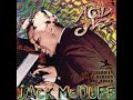 \"Brother\" Jack McDuff ~ Scufflin\