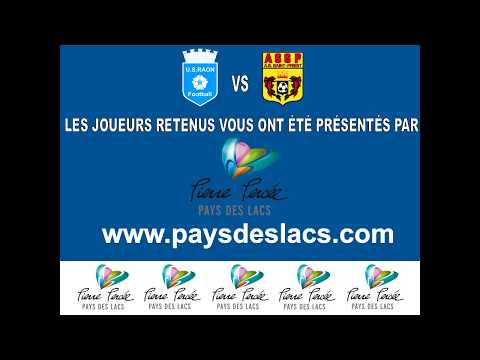 LES JOUEURS RETENUS POUR U.S.RAON - A.S.SAINT-PRIEST