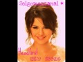 Selena gomez Headfirst