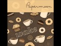Papermoon Wake Official Music Video and Lyrics