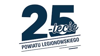 25-lecie Powiatu Legionowskiego