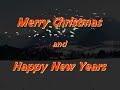 Merry Christmas and a Happy New Year