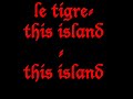 le tigre - tHis island