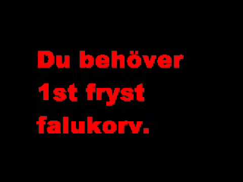 Fäbojäntan - Kul falukorv Hehe fäbojäntan.
