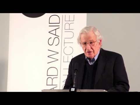 Noam Chomsky: Edward W Said Lecture: Violence and Dignity -- Reflections on the Middle East
