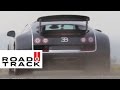 2011 Bugatti Veyron 16.4 Super Sport - Road Test