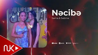Sema & Sebine - Necibe (Yeni 2025)