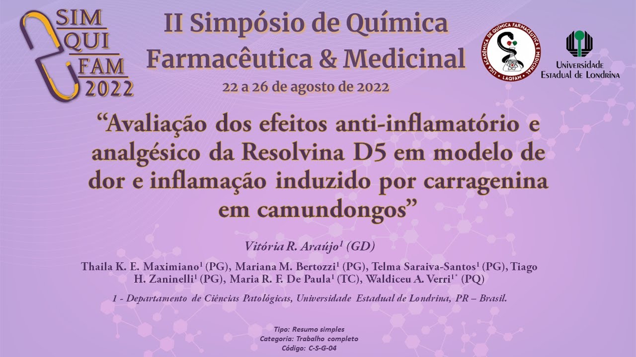 Efeitos anti-inflamatório e analgésico da Resolvina D5 em modelo de dor e inflamação