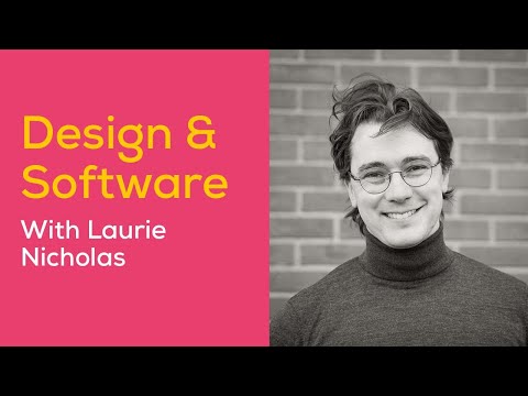 Design & Software with Laurie Nicholas