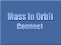 Mass In Orbit - Connect