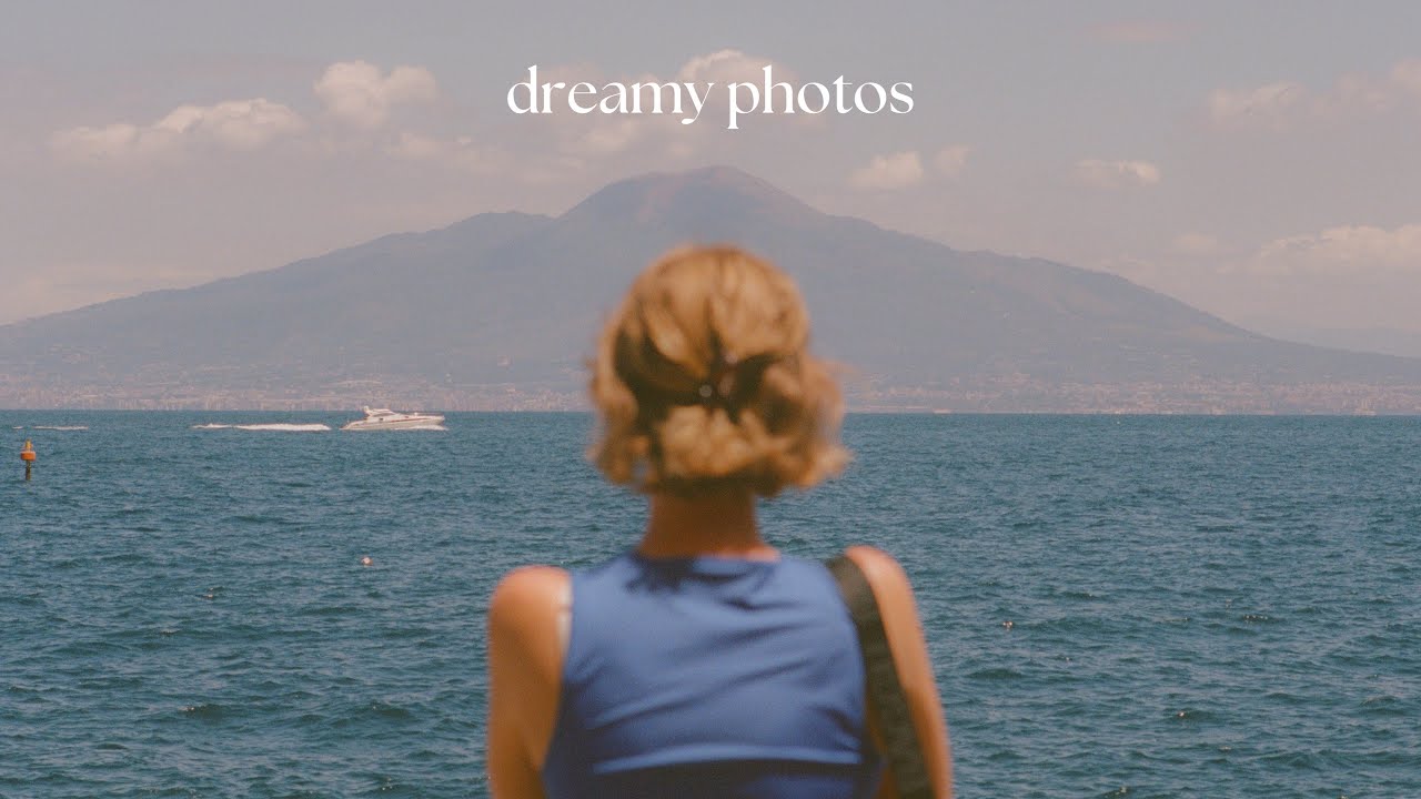 How To Capture Dreamy Photos Anywhere
