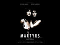 taken from the original soundtrack for pascal laugier's martyrs.composed & performed by seppuku paradigm (www.myspace.com/seppukuparadigm).

www.martyrs-lefilm.com