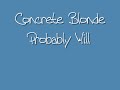 Probably Will Concrete Blonde Probably Will Concrete Blonde