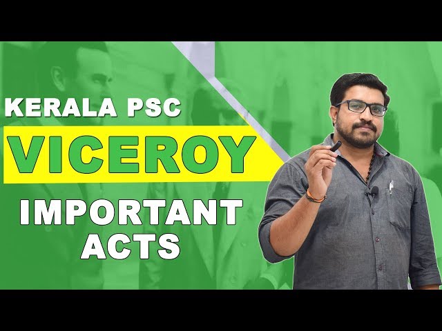 Kerala PSC Indian History Viceroys - Important Acts - Part 1 - Talent Academy
