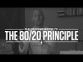 The 80-20 Principle - Episode #15