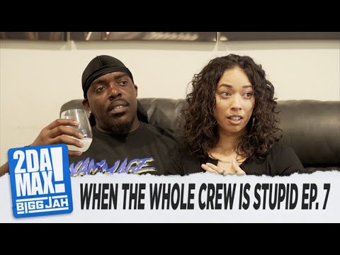 "WHEN THE WHOLE CREW IS STUPID EP. 7" l BIGG JAH