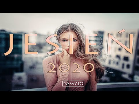 PAŹDZIERNIK 2020 | NAJLEPSZA SKŁADANKA JESIEŃ ✔ BEST REMIX ✔ HIT ✔ NOWOŚĆ ✔