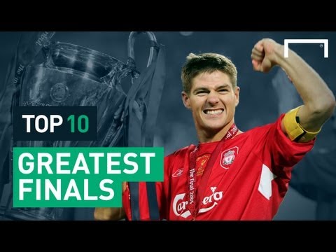 Top 10 Greatest Champions League Finals