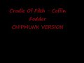 Cradle Of Filth - Coffin Fodder Chipmunk Version