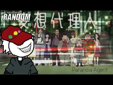 EL REVIEWER RANDOM - Paranoia Agent