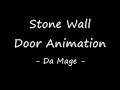 Door Animation Stone Wall