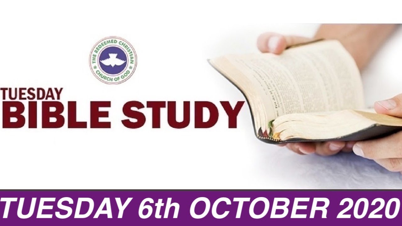 RCCG Bible Study for Tuesday 6th October 2020 - Livestream