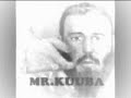 Cubou Ft. KroniK - Mr. Kuuba(demo) 2008 Cubou Ft. KroniK - Mr. Kuuba(demo) 2008