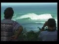 the biggest waves!