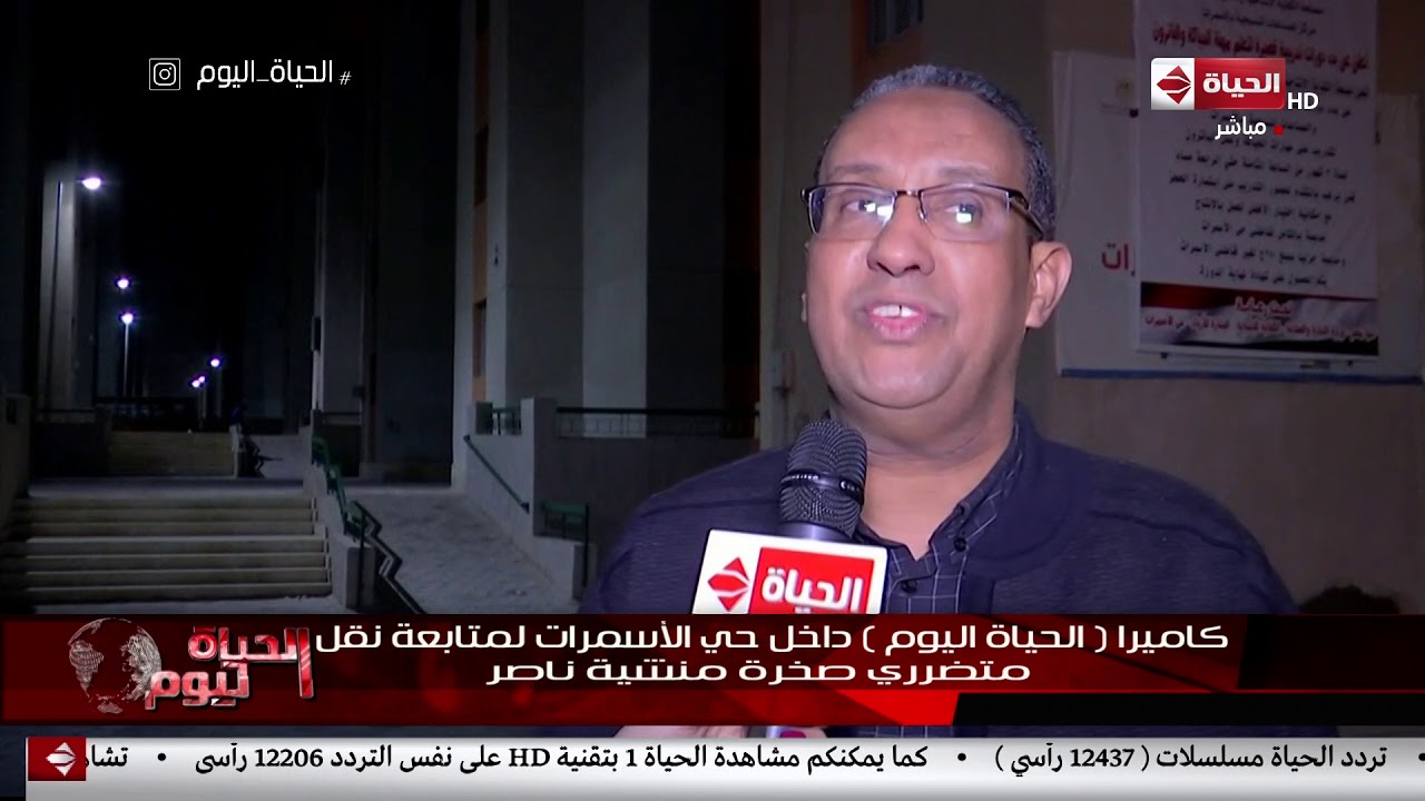 كاميرا "الحياة اليوم" داخل حي الأسمرات لمتابعة نقل متضرري صخرة منشية ناصر