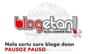 Blog bat sortzeko gakoak: Wordpress eta Blogger