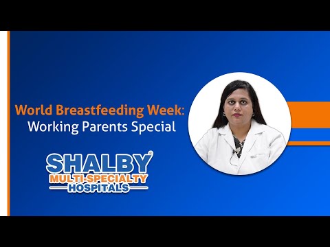 World Breastfeeding Week 2023: Working Parents Special