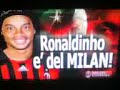 ronaldinho al milan ronaldinho al milan