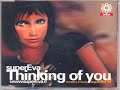 SuperEva - Thinking Of You (Eiffel 65 Extended Rmx)
